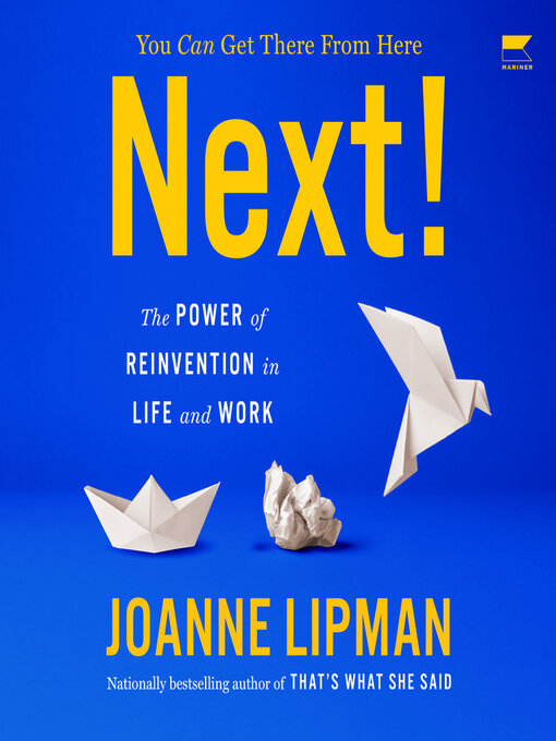 Title details for Next! by Joanne Lipman - Available